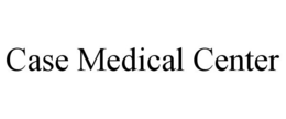 CASE MEDICAL CENTER trademark
