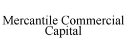 MERCANTILE COMMERCIAL CAPITAL trademark