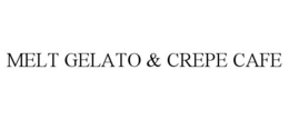 MELT GELATO & CREPE CAFE trademark
