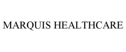 MARQUIS HEALTHCARE trademark