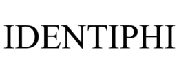 IDENTIPHI trademark