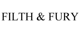 FILTH & FURY trademark