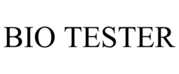 BIO TESTER trademark