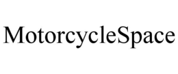 MOTORCYCLESPACE trademark