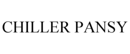CHILLER PANSY trademark