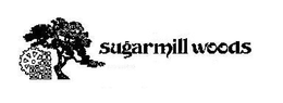 SUGARMILL WOODS trademark