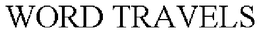 WORD TRAVELS trademark