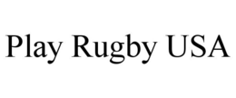 PLAY RUGBY USA trademark