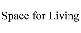 SPACE FOR LIVING trademark