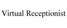 VIRTUAL RECEPTIONIST trademark
