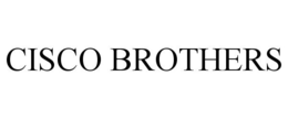CISCO BROTHERS trademark