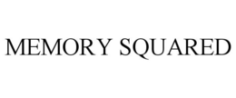 MEMORY SQUARED trademark
