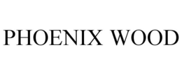 PHOENIX WOOD trademark