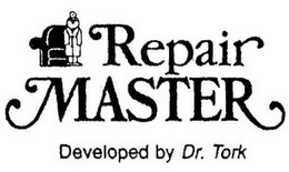 REPAIR MASTER DEVELOPED BY DR. TORK trademark