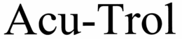 ACU-TROL trademark