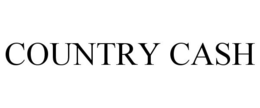 COUNTRY CASH trademark