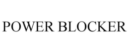POWER BLOCKER trademark