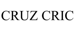 CRUZ CRIC trademark