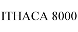 ITHACA 8000 trademark
