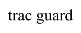 TRAC GUARD trademark