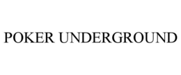 POKER UNDERGROUND trademark
