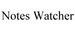 NOTES WATCHER trademark