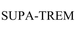 SUPA-TREM trademark