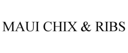 MAUI CHIX & RIBS trademark