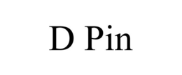 D PIN trademark