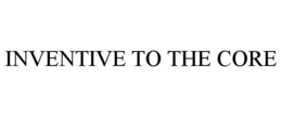 INVENTIVE TO THE CORE trademark