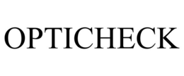 OPTICHECK trademark