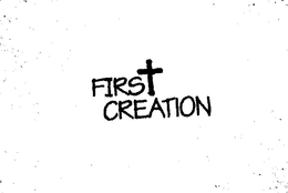 FIRST CREATION trademark