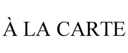 À LA CARTE trademark