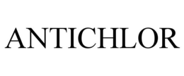 ANTICHLOR trademark