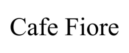 CAFE FIORE trademark