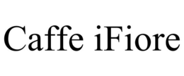 CAFFE IFIORE trademark