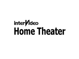 INTERVIDEO HOME THEATER trademark