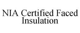 NIA CERTIFIED FACED INSULATION trademark