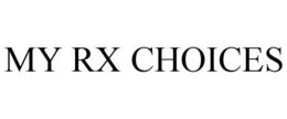 MY RX CHOICES trademark