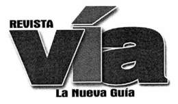 REVISTA VIA LA NUEVA GUIA trademark