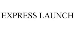 EXPRESS LAUNCH trademark