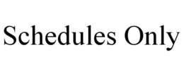 SCHEDULES ONLY trademark