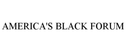 AMERICA'S BLACK FORUM trademark