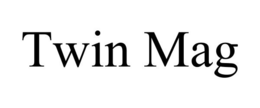 TWIN MAG trademark