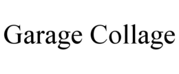 GARAGE COLLAGE trademark