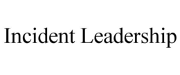 INCIDENT LEADERSHIP trademark