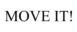 MOVE IT! trademark