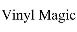 VINYL MAGIC trademark