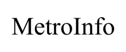 METROINFO trademark
