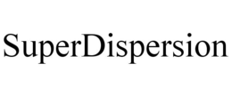 SUPERDISPERSION trademark